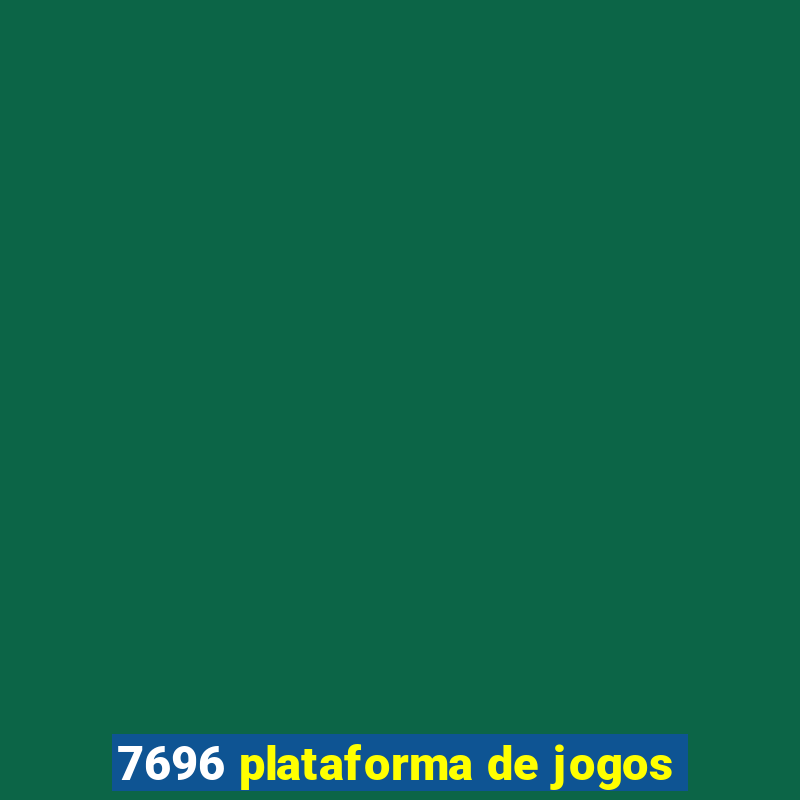 7696 plataforma de jogos